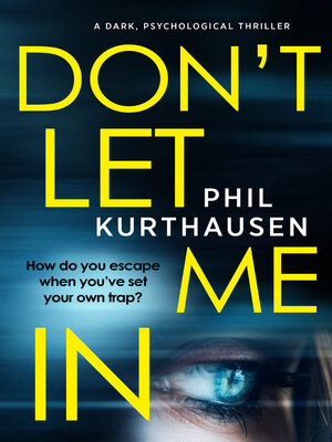 cover image of Don't Let Me In